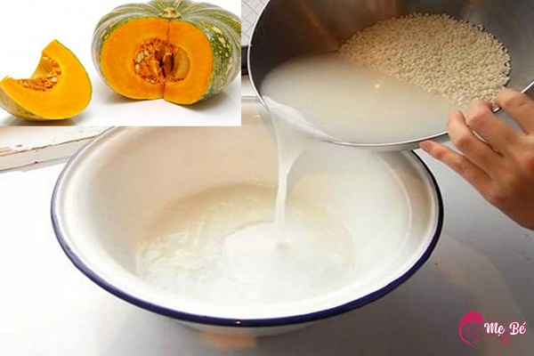 Hỗn hợp nước vo gạo và bí đỏ