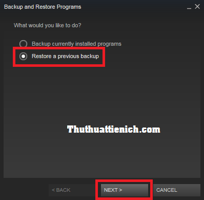 Chọn Restore a previous backup trên Steam