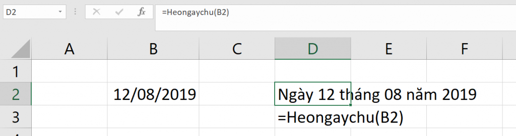 Chuyển đổi Ngày Tháng sang Dạng Chữ trong Excel với Hàm Heongaychu Ví dụ sử dụng hàm Heongaychu với giá trị ngày tháng nhập trực tiếp