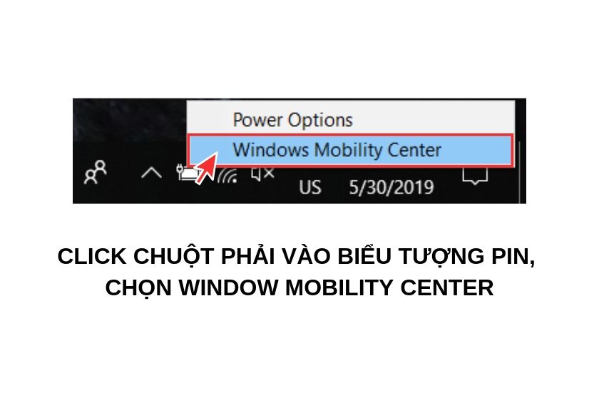 Mở Windows Mobility Center từ biểu tượng pin