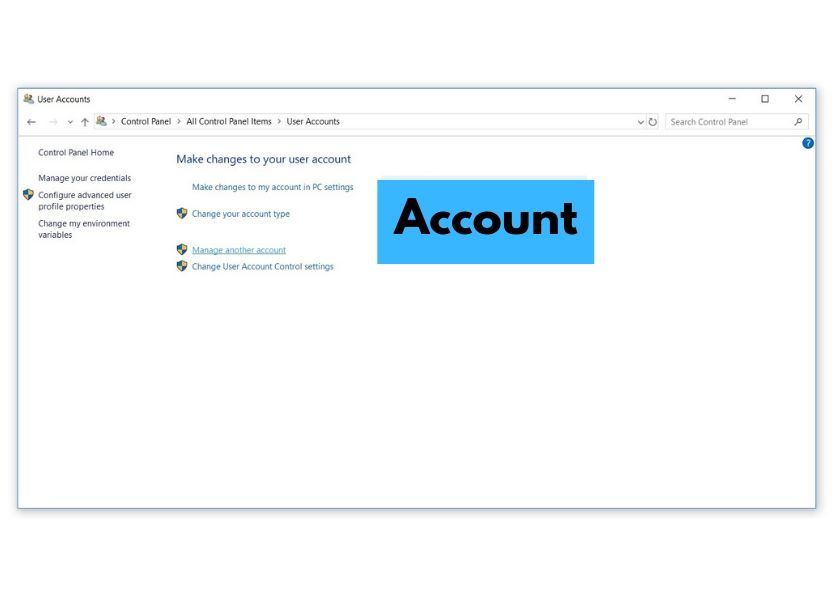 Chọn lại User Accounts
