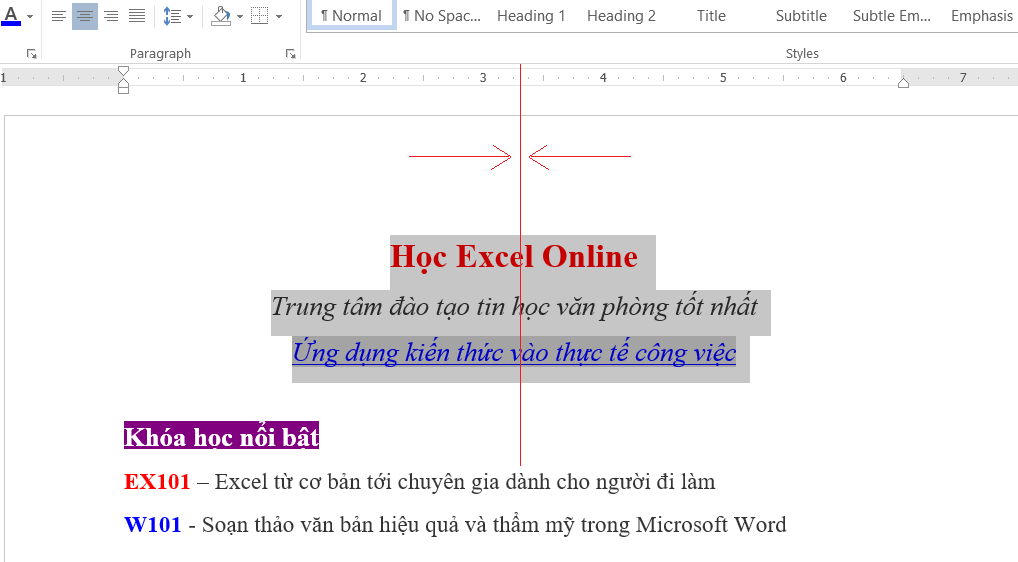 Căn lề giữa (Center - Phím tắt Ctrl + E)