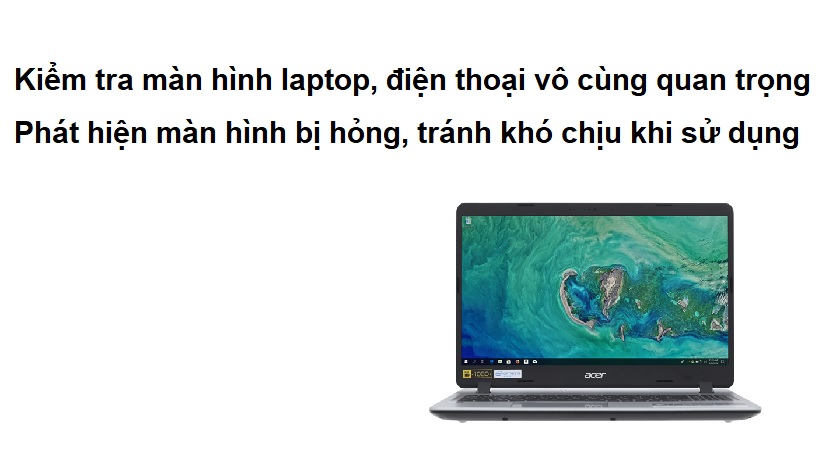 Tổng hợp phần mềm kiểm tra màn hình