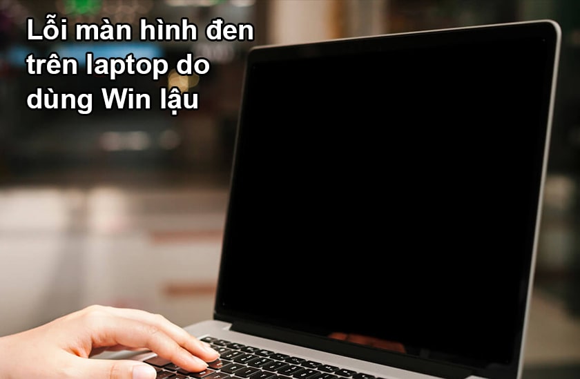 Màn hình laptop bị lỗi đen