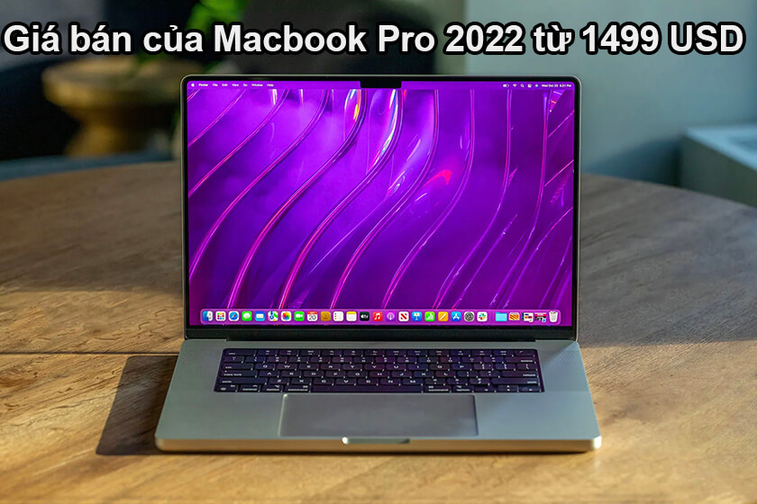 Giá bán MacBook Pro 2022