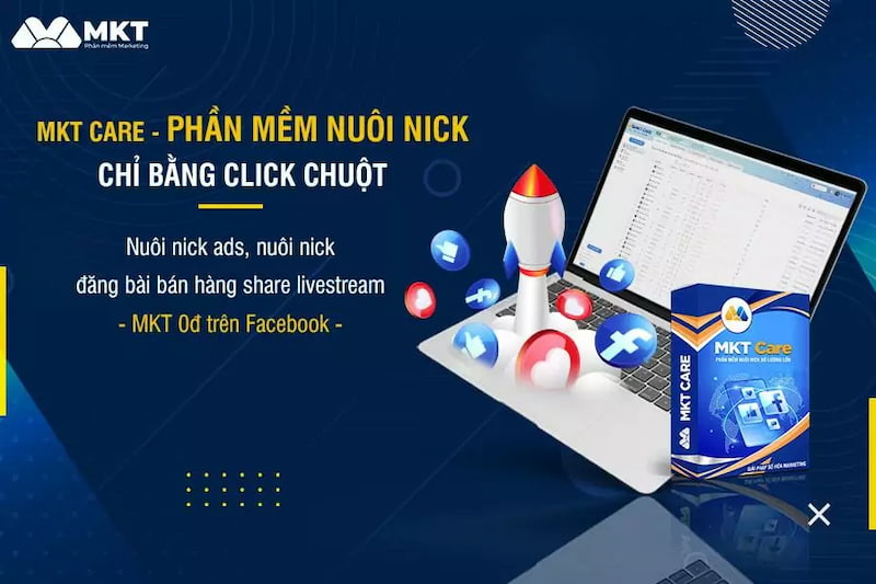 Phần Mềm Nuôi Nick Facebook Hiệu Quả 2025: Lợi Ích & Hướng Dẫn MKT Care