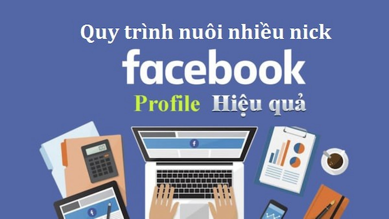 Phần Mềm Nuôi Nick Facebook Hiệu Quả 2025: Lợi Ích & Hướng Dẫn Nuôi nick Facebook