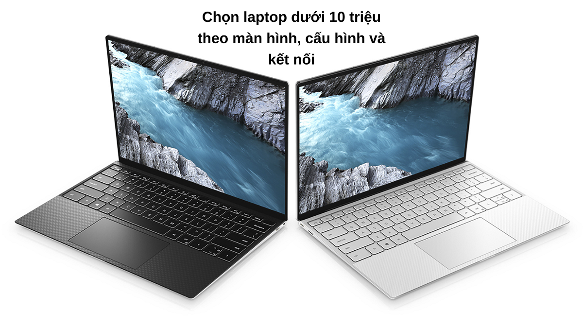 Laptop Mỏng Nhẹ Dưới 10 Triệu Tốt Nhất Hiện Nay Laptop mỏng nhẹ dưới 10 triệu