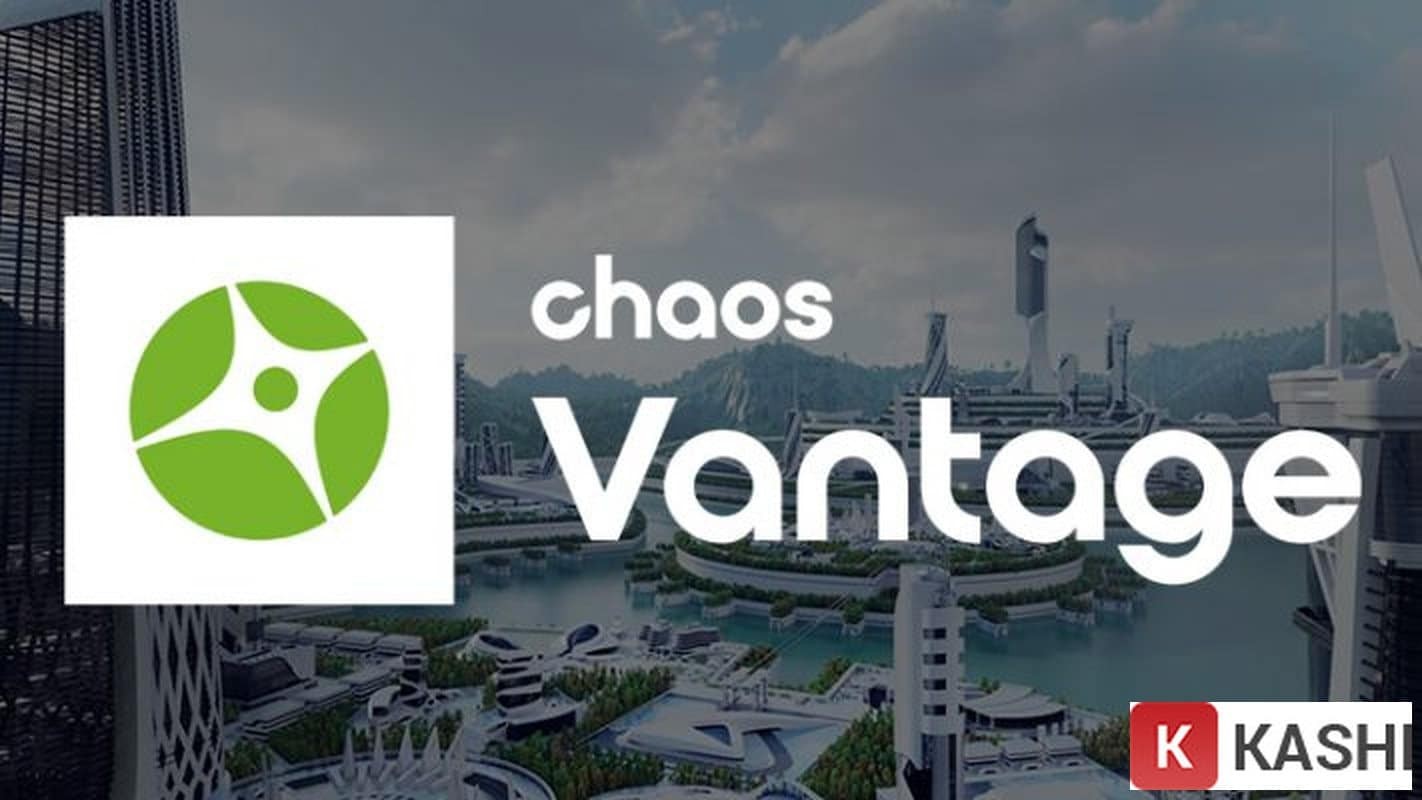 Giới thiệu về Chaos Vantage