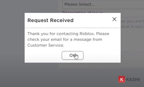 Nhấn Ok sau khi gửi yêu cầu hỗ trợ Roblox