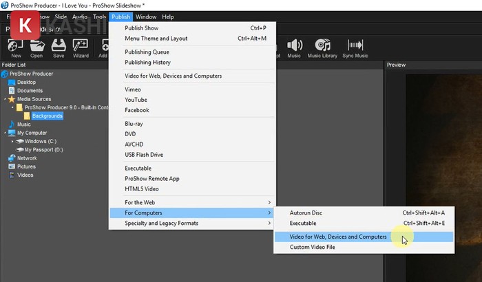 "Publish" - > "For Computer"- > "Video for Web, Devices and Computers".
