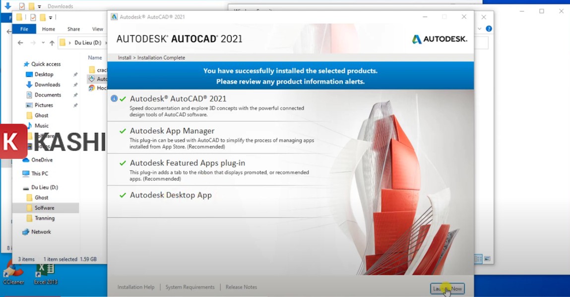 Nhấn “Launch Now”