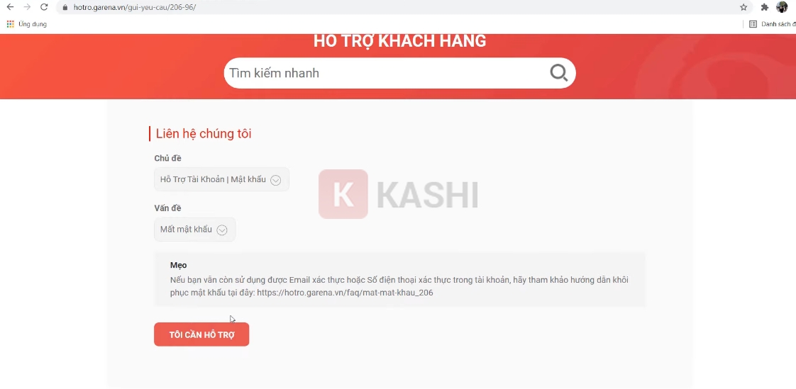 Chọn "Tôi cần hỗ trợ"