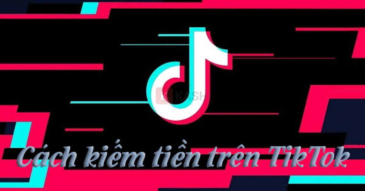 Làm nhiệm vụ TikTok kiếm tiền