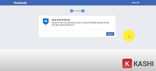 Bước 3: Sau khi xác minh xong, bạn click chọn "đồng ý" và tiến hành đăng nhập lại