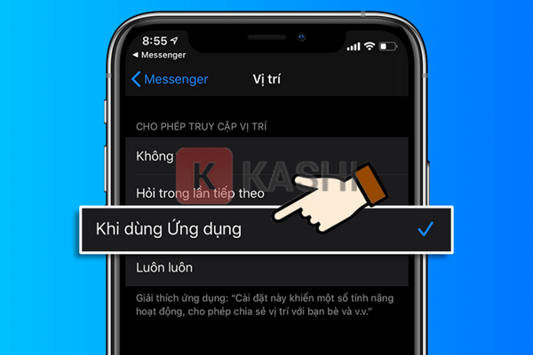 Chọn "Khi dùng ứng dụng"