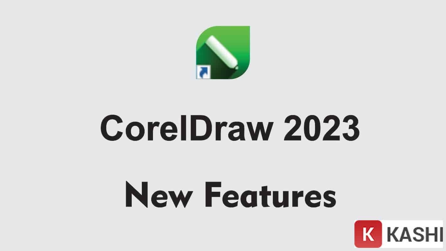 Các tính năng mới của CorelDraw 2023