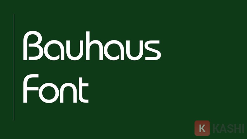 Font chữ kiến trúc Bauhaus