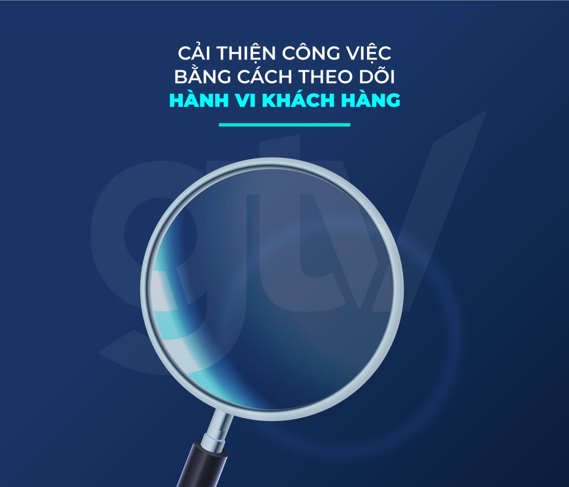 Tối Ưu Hóa Công Cụ Tìm Kiếm (SEO): Hướng Dẫn Chi Tiết Cho Người Mới Bắt Đầu Theo dõi hành vi khách hàng