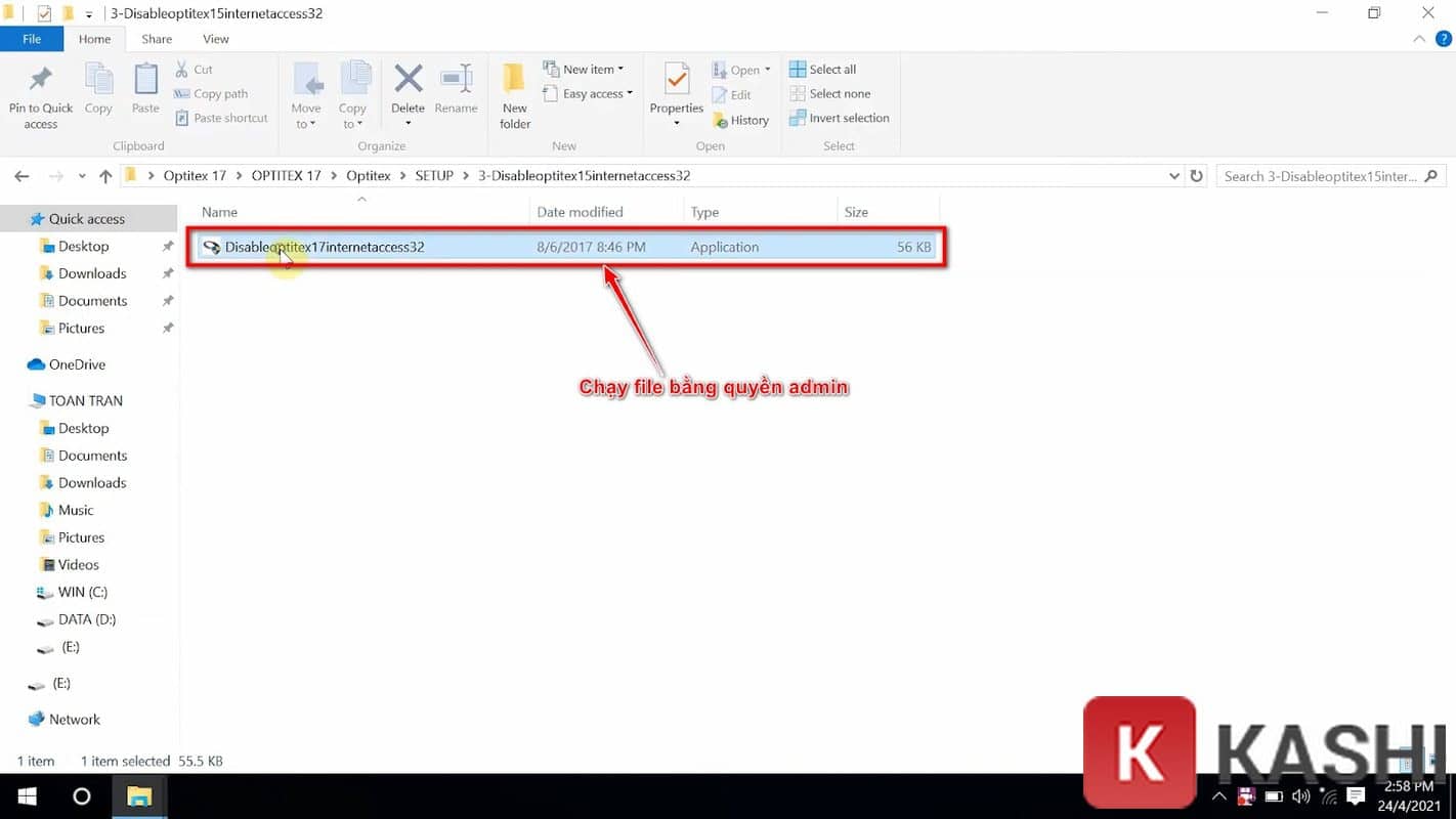 Chạy file DisabledOptitex17 với quyền admin