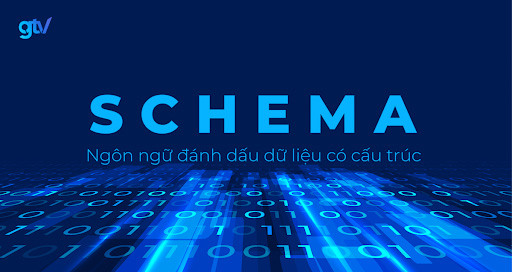 Khái niệm Schema là gì?