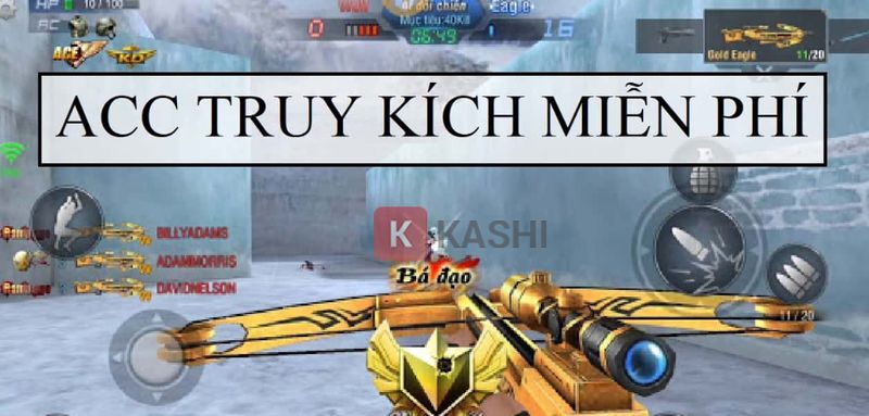 Cho Acc truy kích miễn phí 0đ