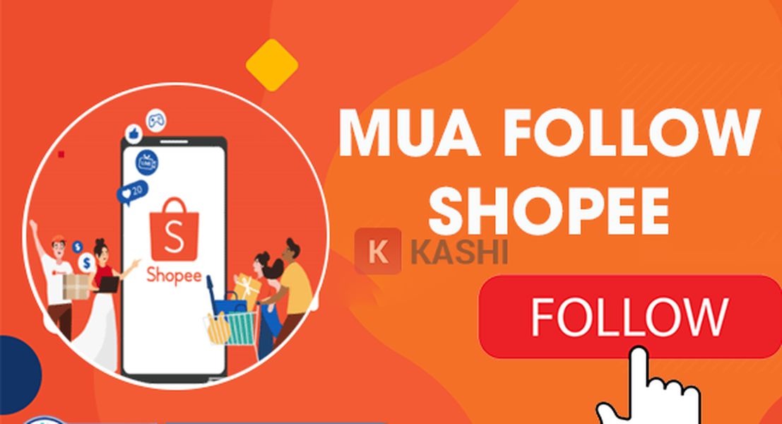 Mua follow Shopee