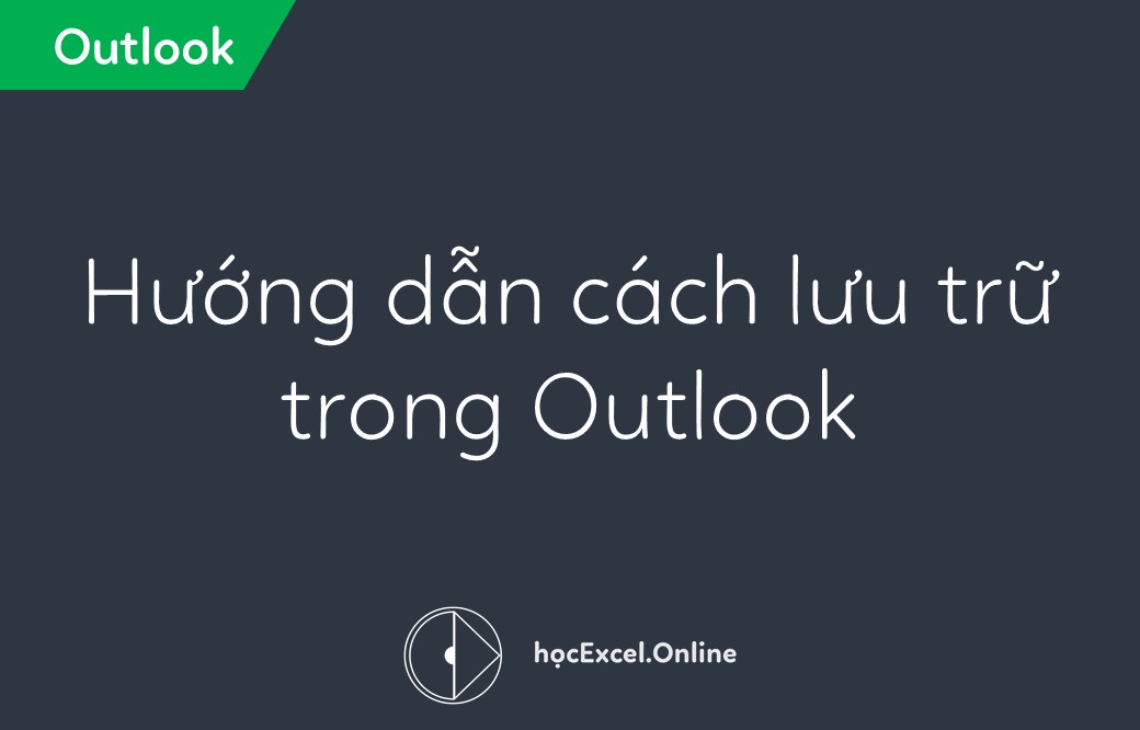 Master Outlook Archiving: A Complete Guide to AutoArchive and Manual Backup for Outlook 2016, 2013, and 2010