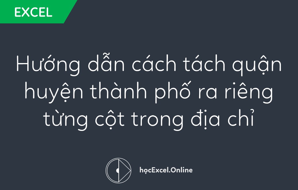 How to Separate Ward, District, and City from Addresses in Excel
