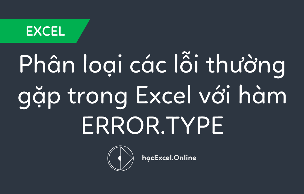 Master the Excel ERROR.TYPE Function to Categorize and Fix Formula Errors